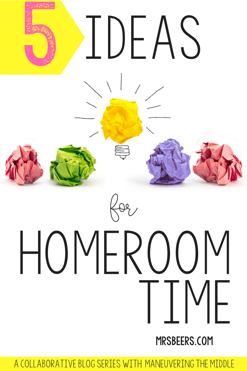 5 Ideas to make the most of Homeroom and Advisory time for Middle School