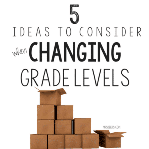 teacher tips for changing grade levels