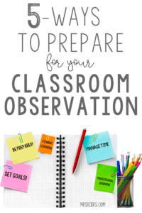 5 Ways to Prepare for your Classroom Observation