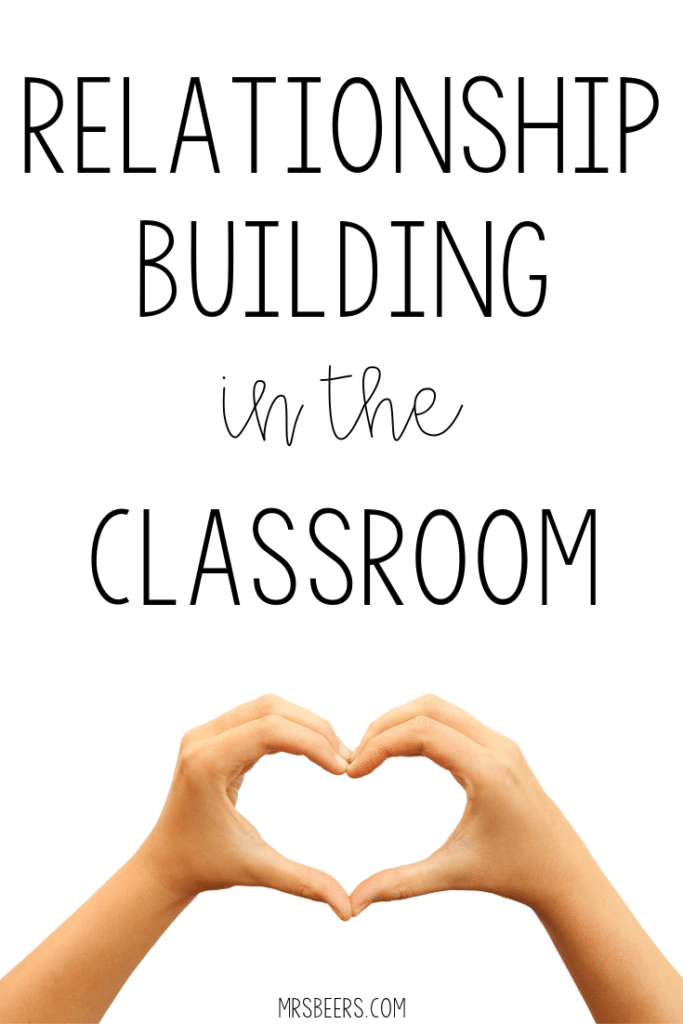 Relationship Building in the Classroom -Strategies to Build a Positive Rapport with Students from the First Day!