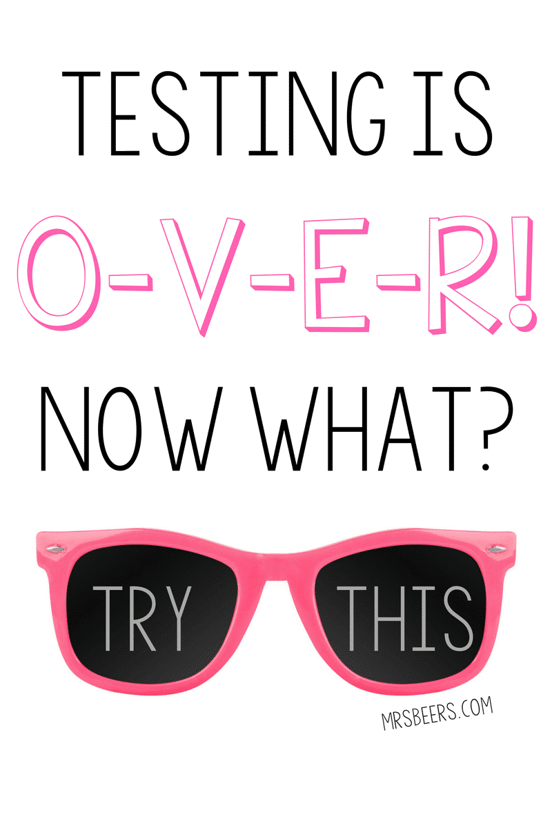 State Testing is OVER…Now what? Try these ELA ideas!