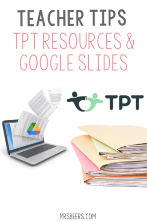Quick Tips for Using TPT Google Slides Resources