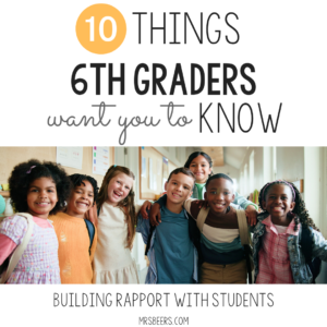 Tips for teachers on building rapport with 6th grade students