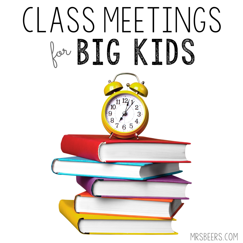 Class Meetings for BIG KIDS