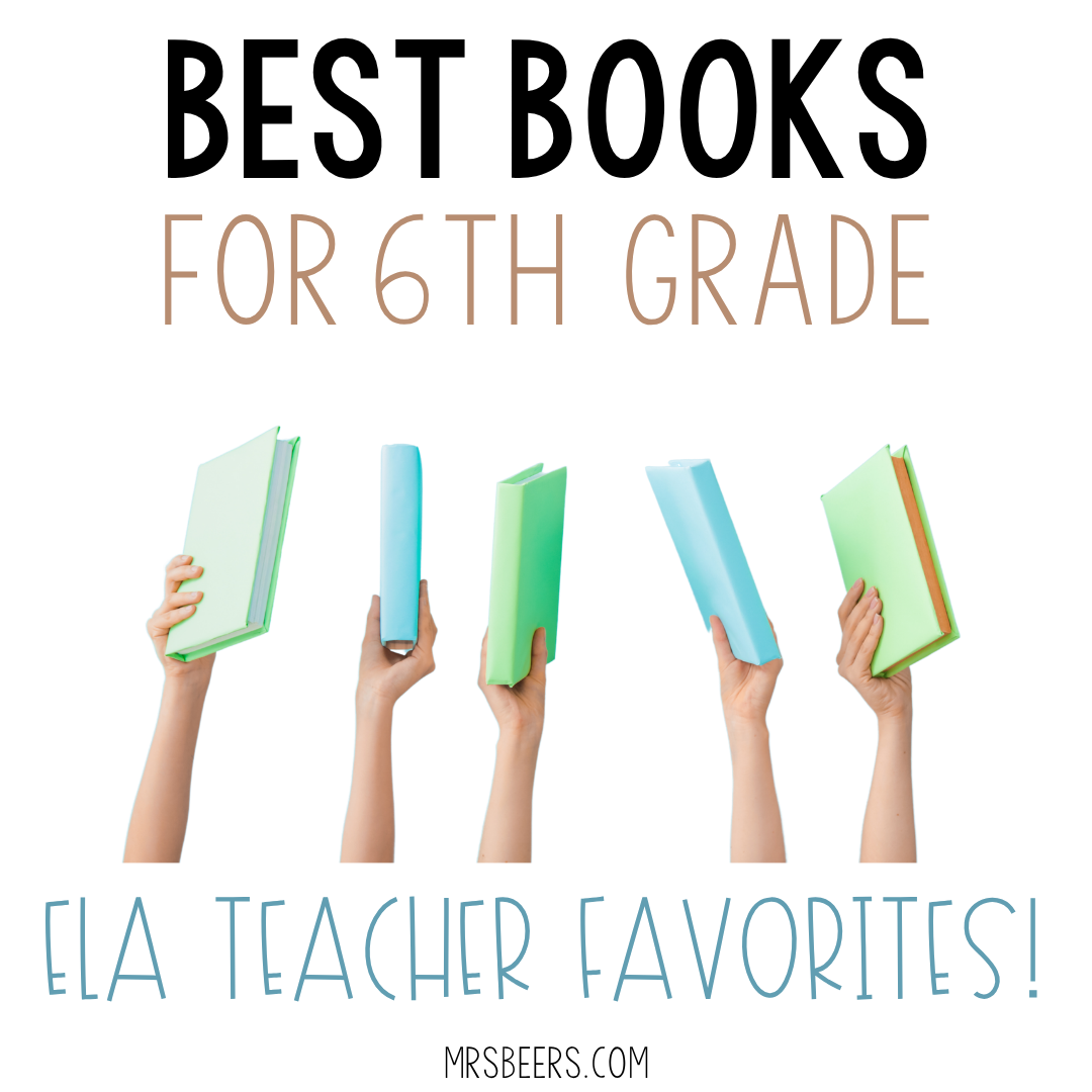 An ELA Teacher’s List of Best Books for 6th Grade