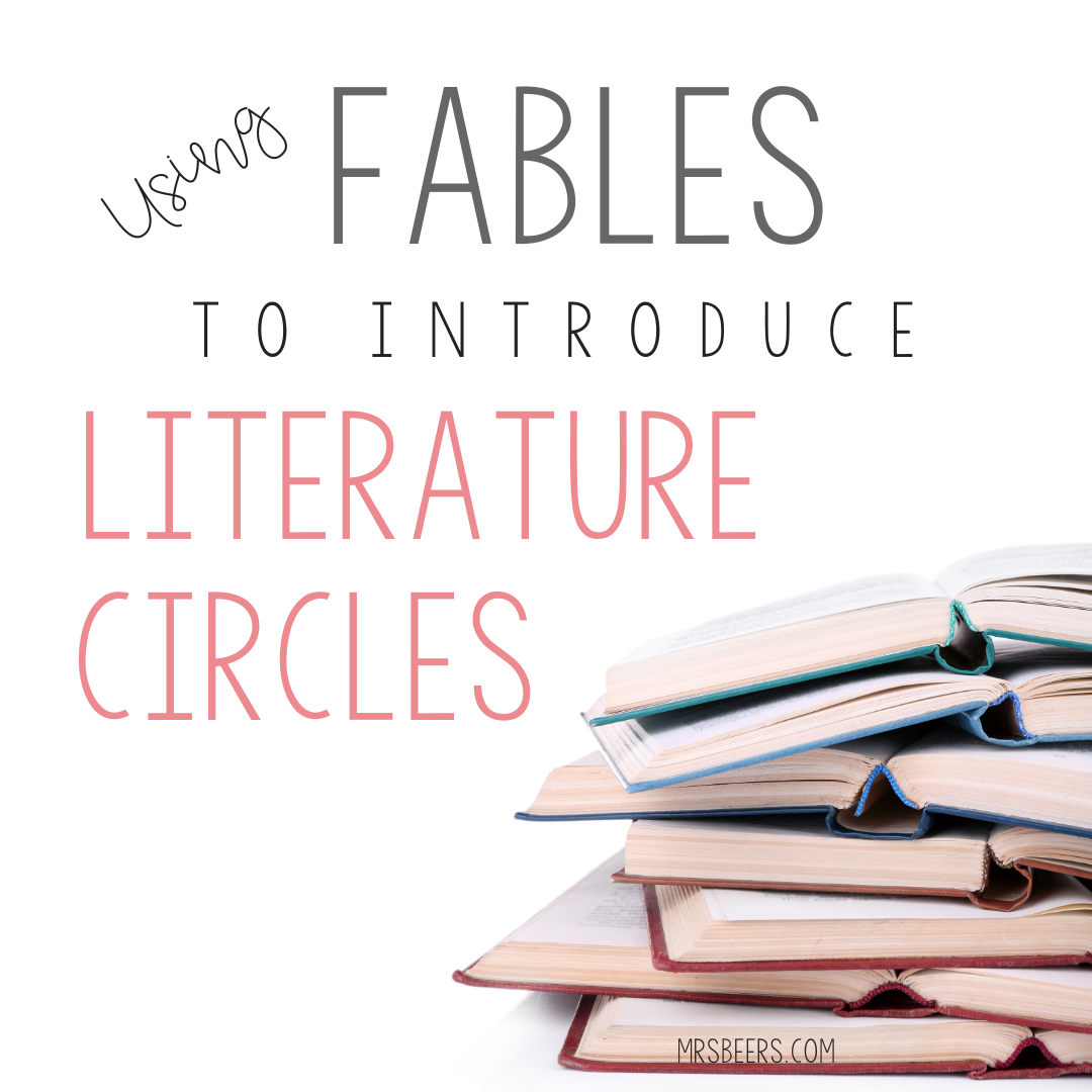 Using Fables to Introduce Literature Circles