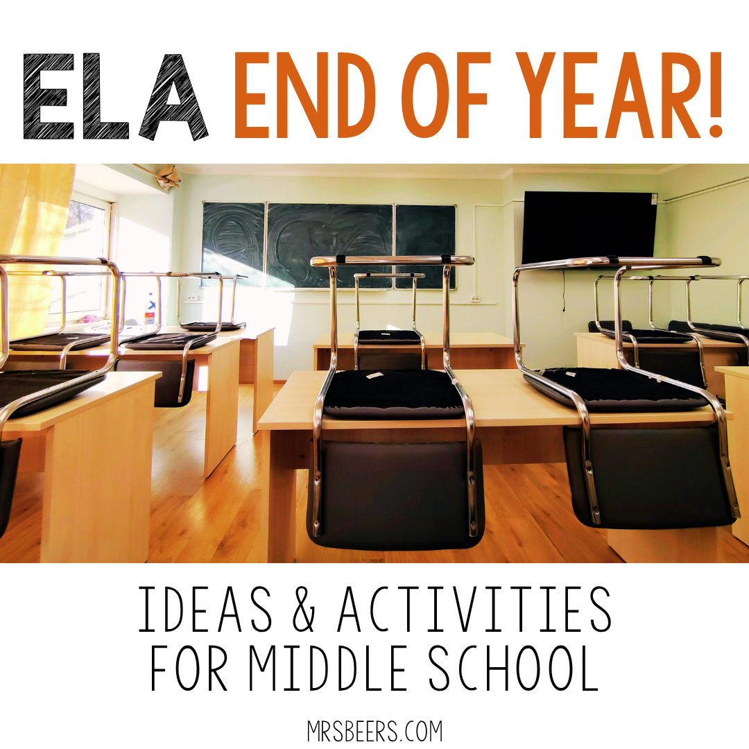 ELA End of the Year Activities for Middle School