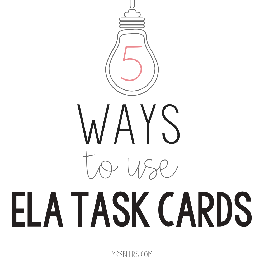 5 Ways to Use ELA Task Cards
