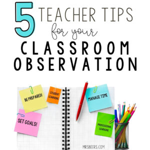 classroom observation tips from an experienced teacher