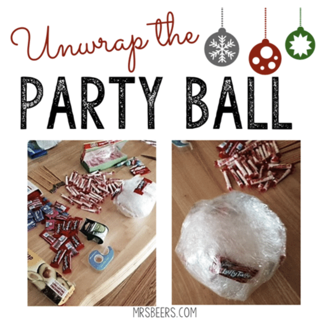 classroom games: unwrap the saran wrap party ball with candy!