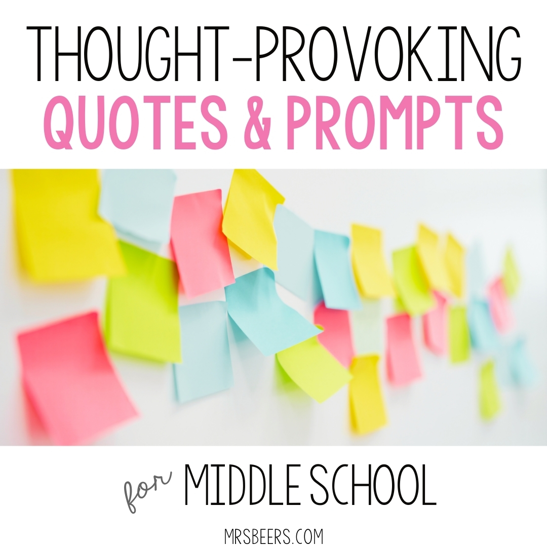 Thought-Provoking Quotes to Get Middle School Students Thinking