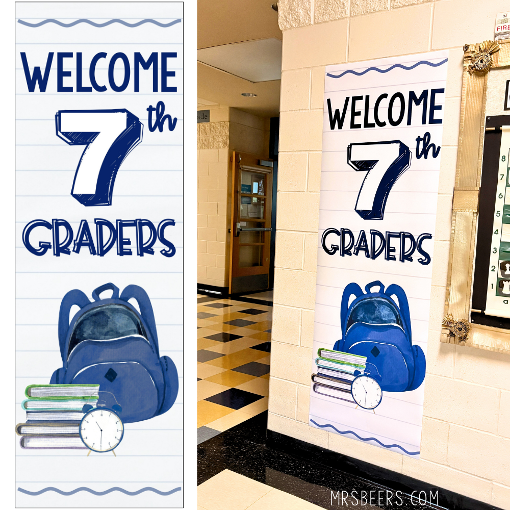 Welcome 7th grade classroom banner printed at Walgreens and displayed in school hallway